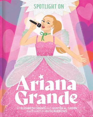 Spotlight on Ariana Grande (Hardcover)