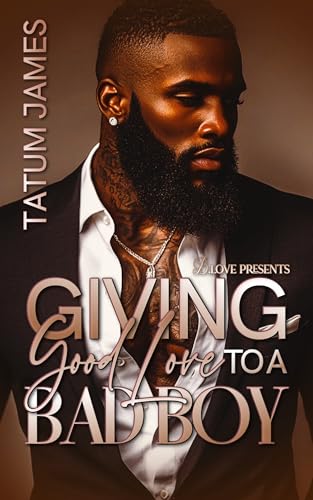 Giving Good Love to a Bad Boy (Kindle Edition)