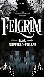 Felgrim: Book One of the Darkwatch Trilogy