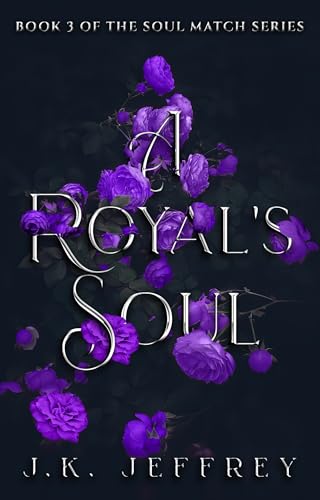 A Royal's Soul (Soul Match Series, #3)