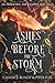 Ashes Before the Storm: A W...
