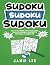 Sudoku Sudoku Sudoku: 1,024...