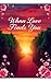 When Love Finds You: A Hear...