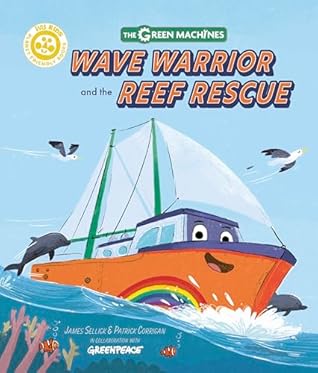 Wave Warrior and the Reef Rescue (Green Machines)