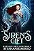 Siren's Gift: An Urban Fantasy Romance (Wild Magic: Siren's Secret Book 2)