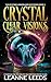 Crystal Clear Visions: A Fo...