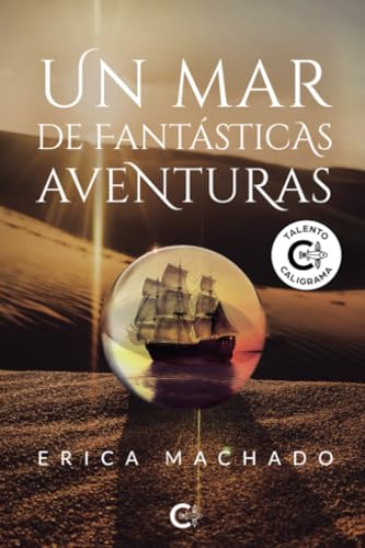 Un mar de fantásticas aventuras (Spanish Edition)