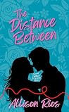 The Distance Between (Second Chances In The City Book 1)