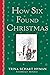 How Six Found Christmas by Trina Schart Hyman