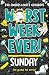 Worst Week Ever! Sunday