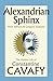 Alexandrian Sphinx: The Hidden Life of Constantine Cavafy