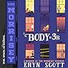 A Body in 3B by Eryn Scott