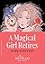 A Magical Girl Retires (Nomad Edition): A Novel