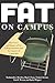 Fat on Campus: The Voices a...