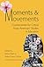 Moments & Movements: Counte...