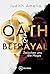 Oath & Betrayal - Zwischen uns die Magie (German Edition)
