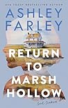 Return to Marsh Hollow by Ashley  Farley