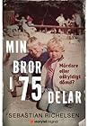 Min bror i 75 delar