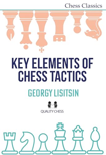 Key Elements of Chess Tactics (Hardcover)