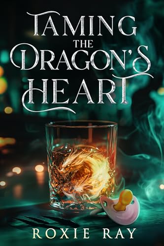 Taming the Dragon's Heart (Dragon Rebels)