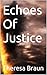 Echoes Of Justice (Patricia...