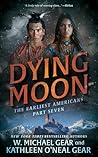 Dying Moon: A His...