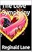 The Love Symphony