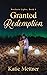Granted Redemption (Northern Lights, #1)