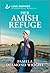 Her Amish Refuge (Love Inspired)