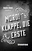 Mord! Klappe, die erste: Ein Krimi in bester Whodunit-Tradition (German Edition)