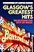 Glasgow's Greatest Hits: Tales from the City of Music