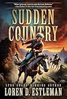 Sudden Country: A...