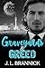 Graveyards & Greed by J. L. Brannick