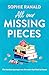 All Our Missing Pieces by Sophie Ranald