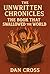 The Unwritten Chronicles- The Book That Swallowed The World by Dan Cross