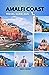 Amalfi Coast Travel Guide 2...