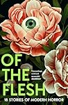 Of the Flesh: A s...