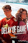 Delay of Game - Con lei non posso perdere by Melissa Pratelli
