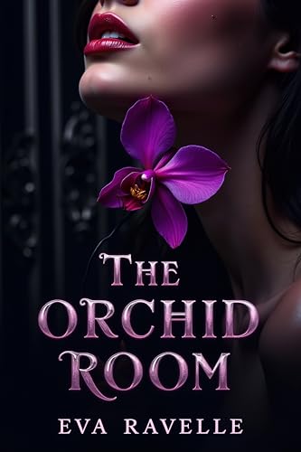 The Orchid Room (The Crimson Veil Collection)