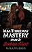 MBA Threeway Mastery (Part ...