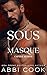Sous le Masque (Captive Hea...