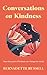 Conversations on Kindness by Bernadette Russell