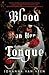 Blood on Her Tongue