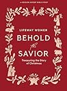 Behold the Savior...