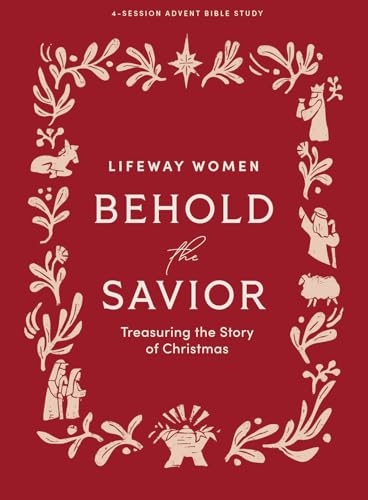 Behold the Savior - Advent Bible Study Book for Women (Paperback)