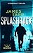 Splashback: A Gripping Conspiracy Thriller (James Tarr Conspiracy Thrillers, 2)