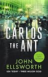 Carlos the Ant: A...
