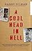 A Cool Head in Hell: The Wa...