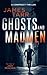Ghosts and Madmen: A Gripping Conspiracy Thriller (James Tarr Conspiracy Thrillers, 6)