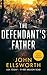 The Defendant's Father: A legal thriller (Michael Gresham Thrillers, 2)